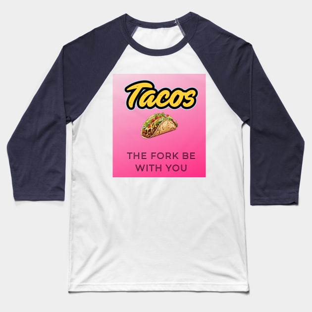 tacos shirt Baseball T-Shirt by gorgeous wall art